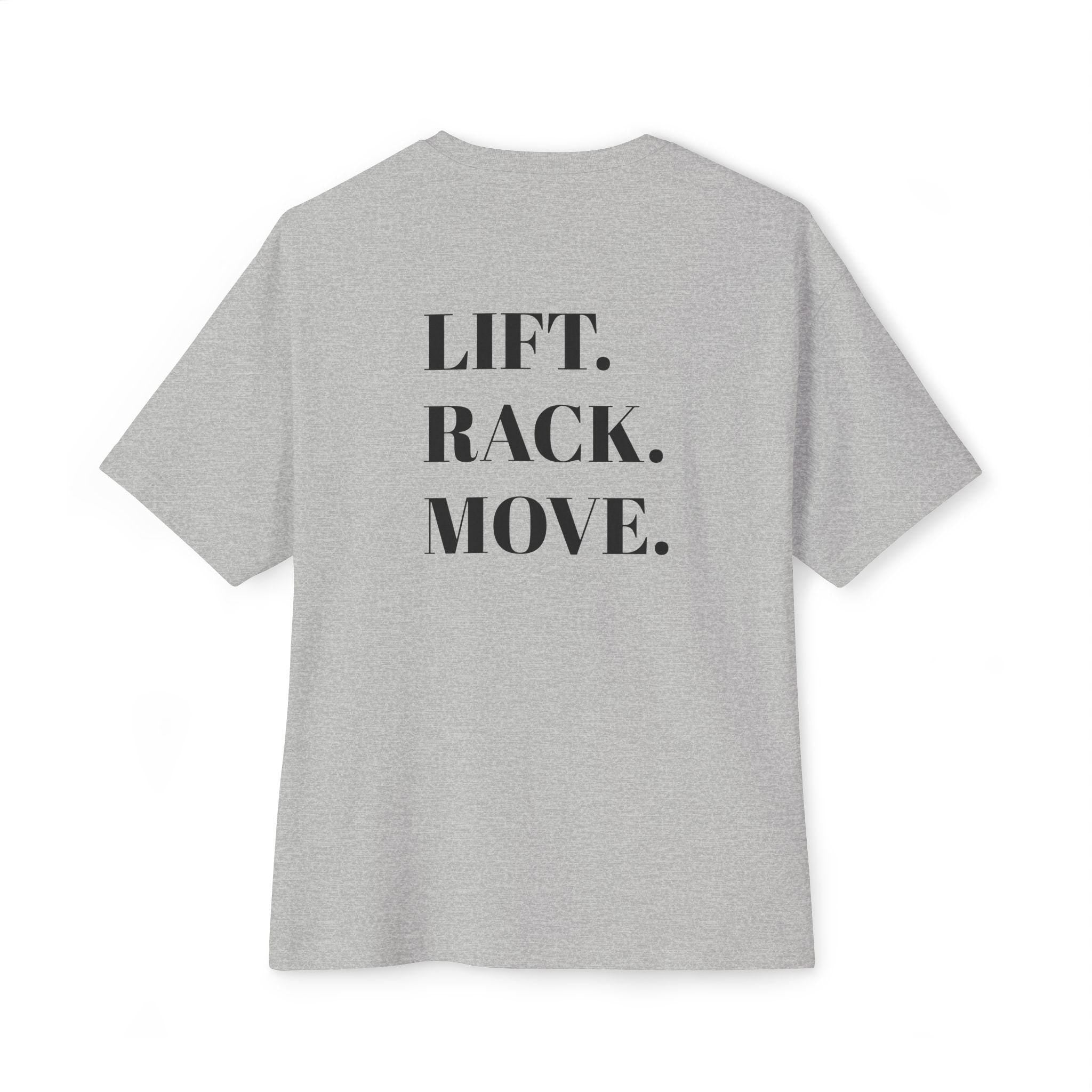 Lift. Rack. Move. T-Shirt | Fitness Gym Workout Tee